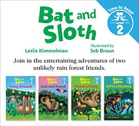 Icon image Bat and Sloth Set #1 (Bat and Sloth: Time to Read, Level 2)