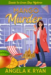 Icon image Mango Murder: Book 7