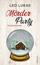 Icon image Mörder Party: Kriminalroman