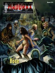 Icon image Maddrax 570: Böse