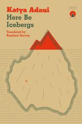 Icon image Here Be Icebergs
