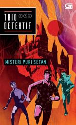 Icon image Trio Detektif#1: Misteri Puri Setan