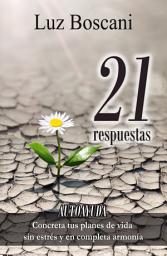 Icon image 21 Respuestas. Autoayuda.: Concreta tus planes de vida sin estrés y en completa armonía