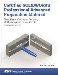 Icon image Certified SOLIDWORKS Professional Advanced Preparation Material (SOLIDWORKS 2021)