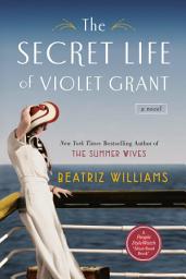 Icon image The Secret Life of Violet Grant