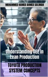 Icon image Toyota Production System Concepts: Understanding OEE in Lean Production