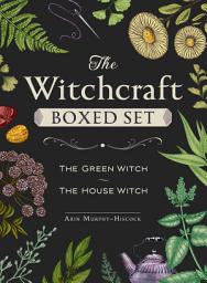 Icon image The Witchcraft Boxed Set: Featuring The Green Witch and The House Witch