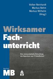 Icon image Wirksamer Fachunterricht Meta-Band: Eine metaanalytische Betrachtung von Expertisen aus 17 Schulfächern