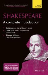 Icon image Shakespeare: A Complete Introduction