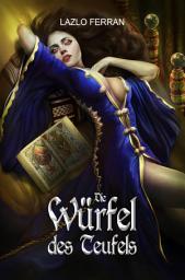Icon image Die Würfel des Teufels: Ein Ex-Geheimagent Paranormal Investigator Thriller