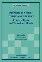 Icon image Problems in China's Transitional Economy: Property Rights and Transitional Models