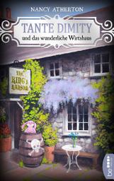 Icon image Tante Dimity und das wunderliche Wirtshaus: Cosy Crime