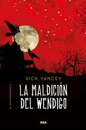 Icon image La maldición del Wendigo (Monstrumólogo 2)