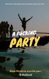 Icon image A Fucking Party