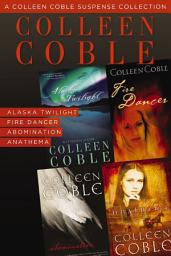 Icon image A Colleen Coble Suspense Collection: Four faith-infused suspense novels for one great price