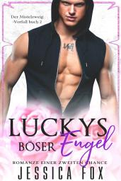 Icon image Luckys Böser Engel: Romanze einer zweiten Chance