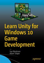 Icon image Learn Unity for Windows 10 Game Development