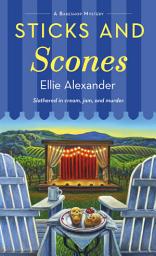 Icon image Sticks and Scones: A Bakeshop Mystery