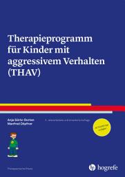 Icon image Therapieprogramm für Kinder mit aggressivem Verhalten (THAV): Ausgabe 2