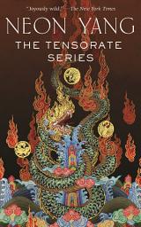 Icon image The Tensorate Series: (The Black Tides of Heaven, The Red Threads of Fortune, The Descent of Monsters, The Ascent to Godhood)