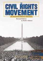 Icon image The Civil Rights Movement: An Interactive History Adventure