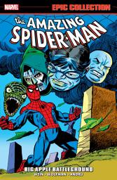 Icon image Amazing Spider-Man Epic Collection: Big Apple Battleground