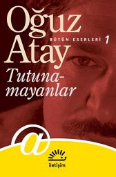 Icon image Tutunamayanlar