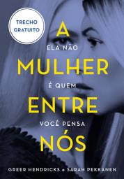 Icon image A mulher entre nós - Trecho promocional