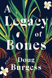 Icon image A Legacy of Bones