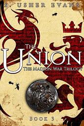 Icon image The Union: A New Adult Enemies to Lovers Dystopian Fantasy Romance