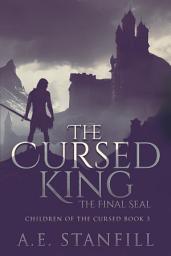Icon image The Cursed King: The Final Seal