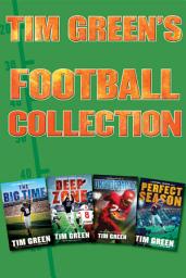 Icon image Tim Green's Football Collection: The Big Time, Deep Zone, Unstoppable, Perfect Season