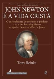 Icon image John Newton e a vida cristã