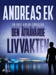 Icon image Den åtråvärde livvakten: Volym 2