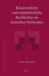 Icon image Klosterreform und mittelalterliche Buchkultur im deutschen Südwesten