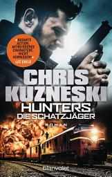 Icon image Hunters - Die Schatzjäger: Roman