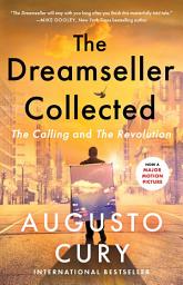 Icon image The Dreamseller Collected: The Calling and the Revolution