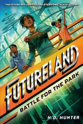 Icon image Futureland: Battle for the Park
