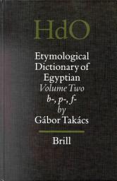 Icon image Etymological Dictionary of Egyptian, Volume 2: Volume Two: b-, p-, f-