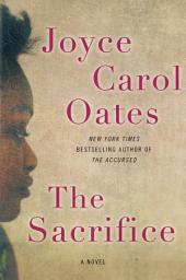 Icon image The Sacrifice: A Novel