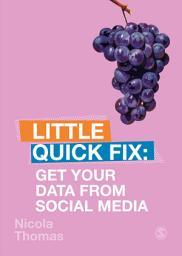 Icon image Get Your Data From Social Media: Little Quick Fix