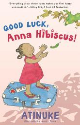 Icon image Good Luck, Anna Hibiscus!