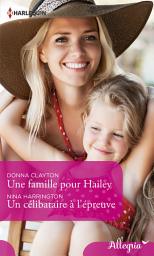 Icon image Une famille pour Hailey - Un célibataire à l'épreuve