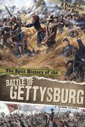Icon image The Split History of the Battle of Gettysburg: A Perspectives Flip Book