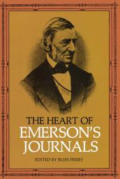 Icon image The Heart of Emerson's Journals