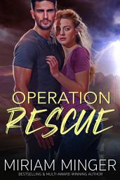 Icon image Operation Rescue: An Inspirational Mother and Child in Jeopardy Romantic Suspense Novel