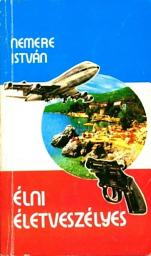Icon image Élni életveszélyes