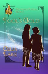 Icon image Fool's Gold: a 1920s historical fantasy romance