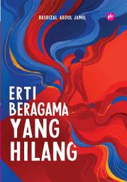 Icon image Erti Beragama Yang Hilang