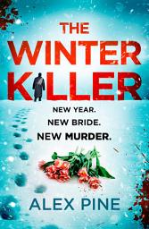 Icon image The Winter Killer (DI James Walker series, Book 3)